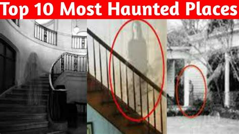 Top 10 Most Haunted Places In The World Youtube Otosection