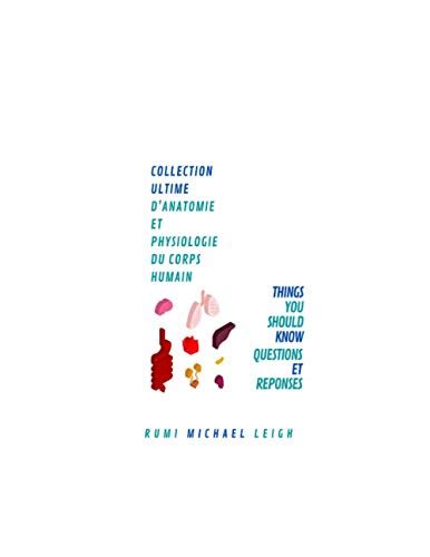 Collection Ultime D Anatomie Et Physiologie Du Corps Humain Things You