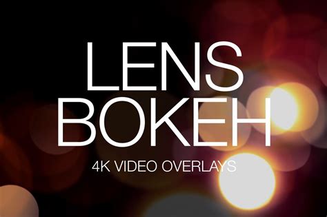 Ideal for a background or cutaway. 4K Lens Bokeh Overlay Pack | Overlays, Bokeh, Lens