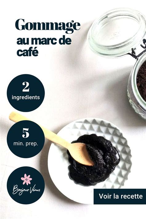 Gommage Au Marc De Café Diy Naturel Facile Et Rapide Recette