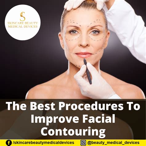 The Best Procedures To Improve Facial Contouring