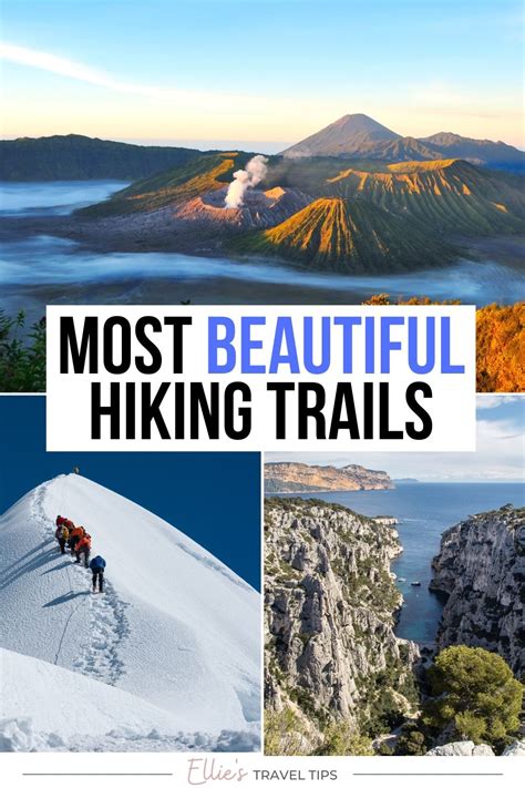 27 Most Beautiful Hikes In The World Ellies Travel Tips