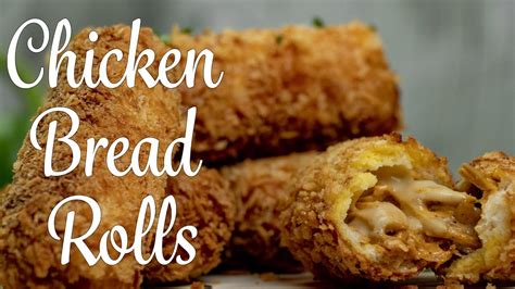 Crispy Chicken Bread Rolls Easy Bread Roll Recipe Youtube
