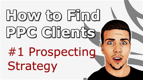 How To Find Ppc Clients Prospecting Strategies For Selling Adwords