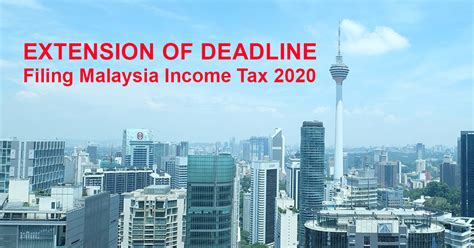 If you've received your income tax return (ea) form, you may start filing your taxes now, up until the deadline on april 30, 2021. Extension of Deadline (2 months) for Filing Malaysia ...