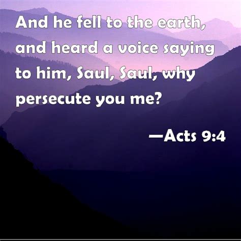 Acts 94 And He Fell To The Earth And Heard A Voice Saying To Him