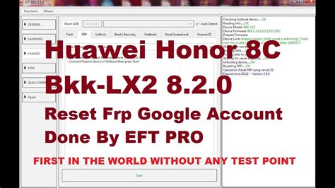 Huawei Honor 8c Bkk Lx2 Reset Frp Done By Eft Pro Youtube
