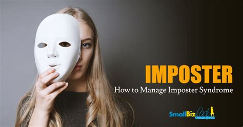 how to manage imposter syndrome succeed as your own boss starfinews