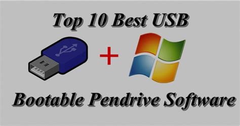 Top 10 Best Usb Bootable Pendrive Software List To Make Usb Bootable