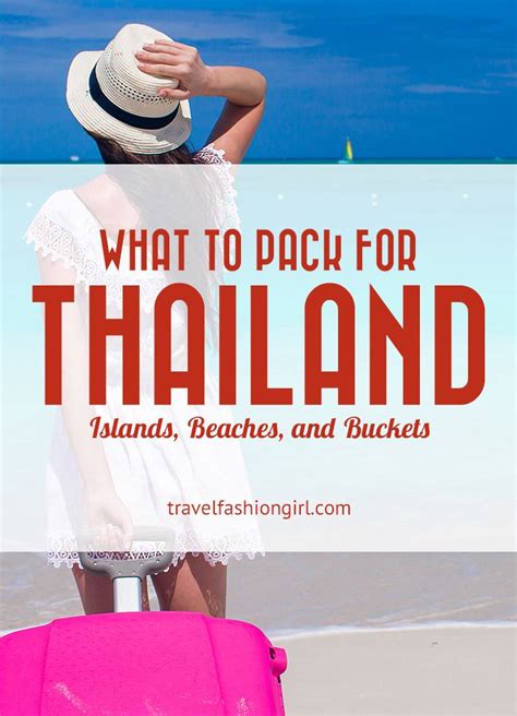 Thailand Packing List Islands Beaches And Buckets