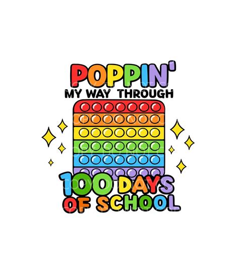 Poppin My Way Through 100 Days Of School Sublimation Transfer Etsy