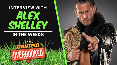 Impact World Champion Alex Shelley On Classic Tna Matches Kevin Nash