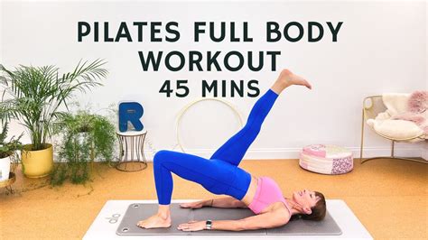 Pilates Full Body Workout 45 Mins YouTube