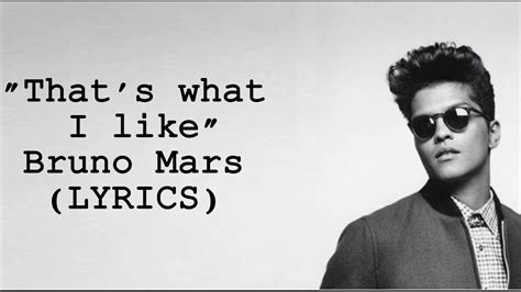 Heart Touching Lyrics Bruno Mars Thats What I Like