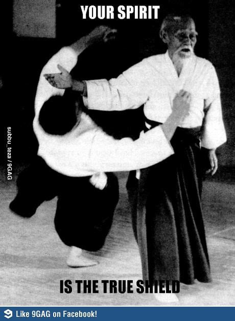Sensei Ueshiba Say Aikido Martial Arts Martial Arts Quotes Best