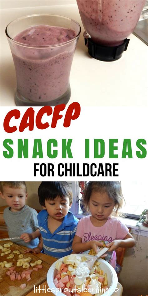 Daycare Snack Ideas Cacfp Approved Little Sprouts Learning Daycare