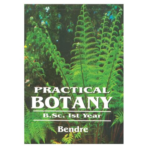 Practical Botany B Sc St Year Dr Ashok Bendre