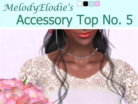 Melodyelodie Accessory Top No 5 The Sims 4 Catalog