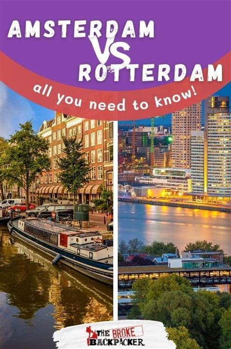 Best Guide For Choosing Between Amsterdam Vs Rotterdam