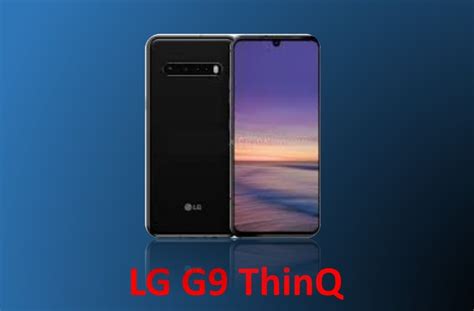 How To Root Lg G9 Thinq Techflog