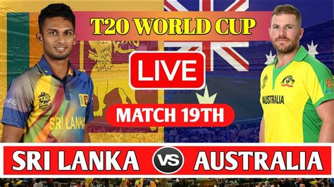Live T20 Cricket Match Sri Lanka Vs Australia Live In Perth T20