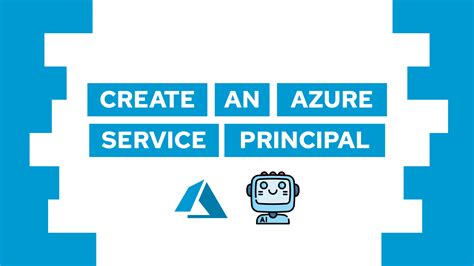 How To Easily Create An Azure Service Principal Step By Step