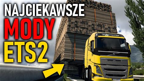 Najciekawsze Mody Do Euro Truck Simulator 2 Ets2 Kwiecień Youtube