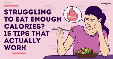 Struggling To Eat Enough Calories 15 Tips That Actually Work