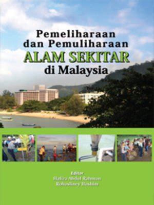 Soalan  anda diminta untuk mengambil apa juga gambar yang menunjukkan kesan negatif kepada alam sekitar. Pemeliharaan dan Pemuliharaan Alam Sekitar di Malaysia by ...