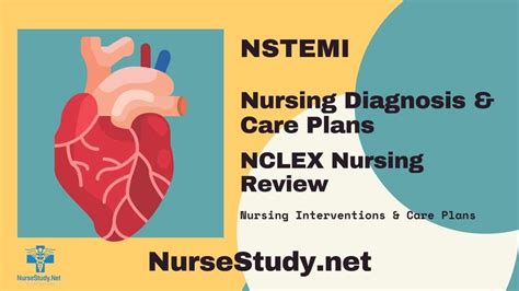 Nstemi Nursing Diagnosis And Nursing Care Plan Nursestudynet