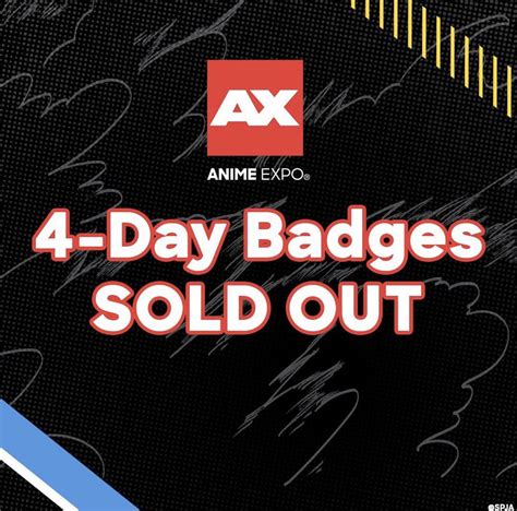 4 Day Badges Are Now Sold Out Ranimeexpo
