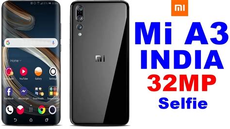 Mi A3 Launch Date In India Price Specifications Features Review