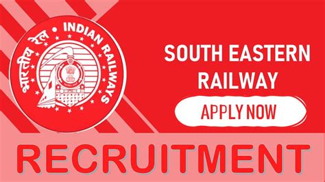 South Eastern Railway Recruitment 2023 Notification Out Check Post