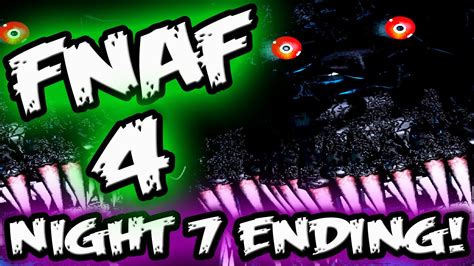 Fnaf 4 Ending Night 7 End Nightmare Mode Complete Five Nights At