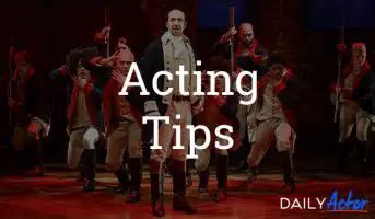 Acting Tips 10 Essential Tips For Every Actor Daily Actor