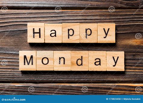 Happy Monday Word Written On Wood Block Happy Monday Text On Wooden