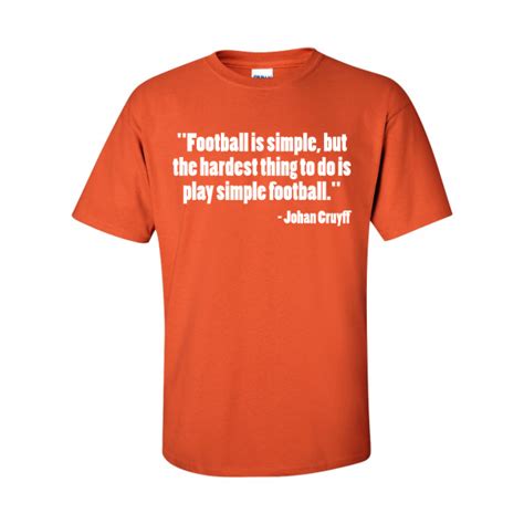 See more ideas about soccer shirts, soccer tshirts, soccer. Football Quotes For T Shirts. QuotesGram