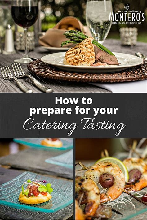 Food For Thought 5 Tips How To Prepare For Your Catering Tasting
