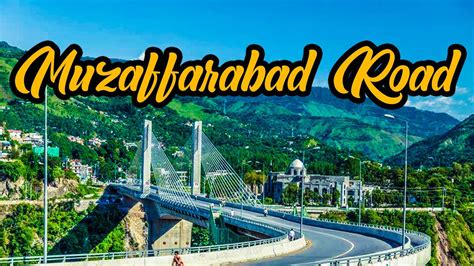 Muzaffarabad Azad Jammu And Kashmir Road Trip Youtube