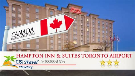 Hampton Inn And Suites Toronto Airport Ontario Mississauga Hotels