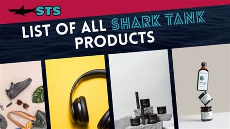 List Of All 1188 Shark Tank Products 2022