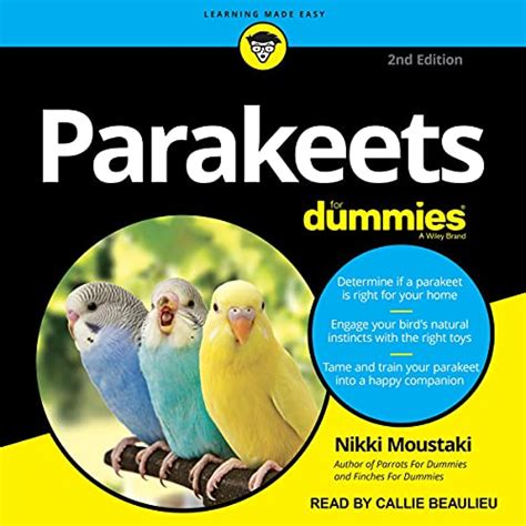Amazon Com Things To Know About Pet Parakeets Caring For Your Parakeet Audible Audio