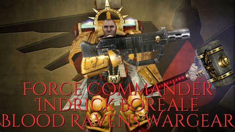 Force Commander Indrick Boreale Wargear Showcase Soulstorm With Unification Campaign Mod