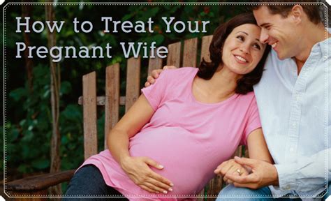 15 tips for how to treat your pregnant wife lds living