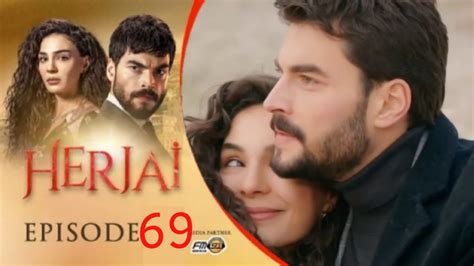 Herjai Episode 69 Turkish Drama Harjai Episode 69 Herjai