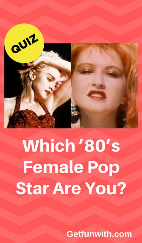 Which 80s Female Pop Star Are You Pop Star Fun Quiz Pop
