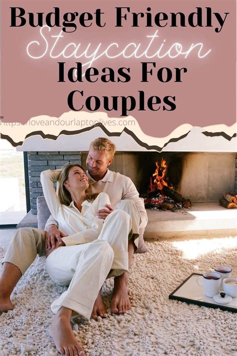 21 at home romantic staycation ideas for couples budget friendly love and our laptop lives