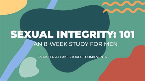 Sexual Integrity 101 Lakeshore Christian Fellowship