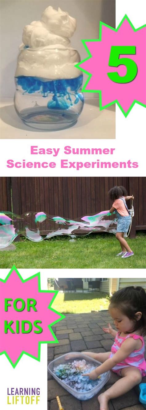 5 Easy Summer Science Experiments For Kids Learning Liftoff Summer