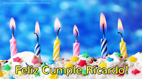 Feliz Cumple Ricardo 🎂 Tartas And Vela Felicitaciones De Cumpleaños
